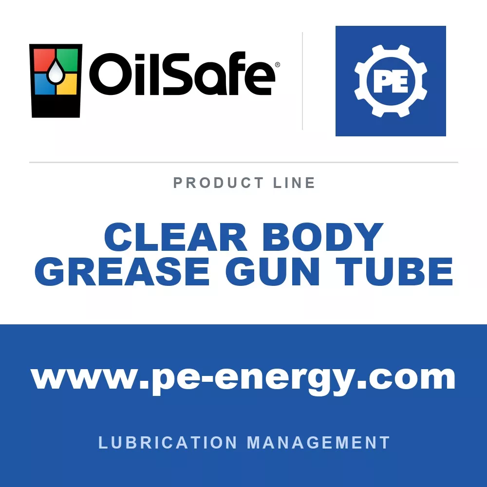 OilSafe Clear Body Grease Gun Tube